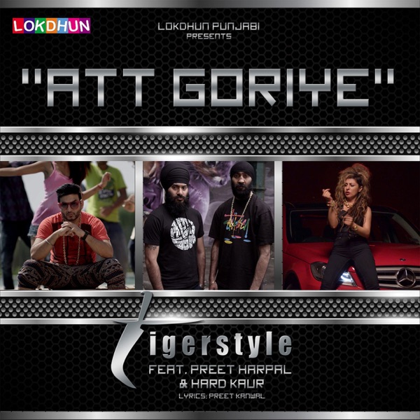 Att Goriye (Feat Tigerstyle   Hard Kaur) Cover