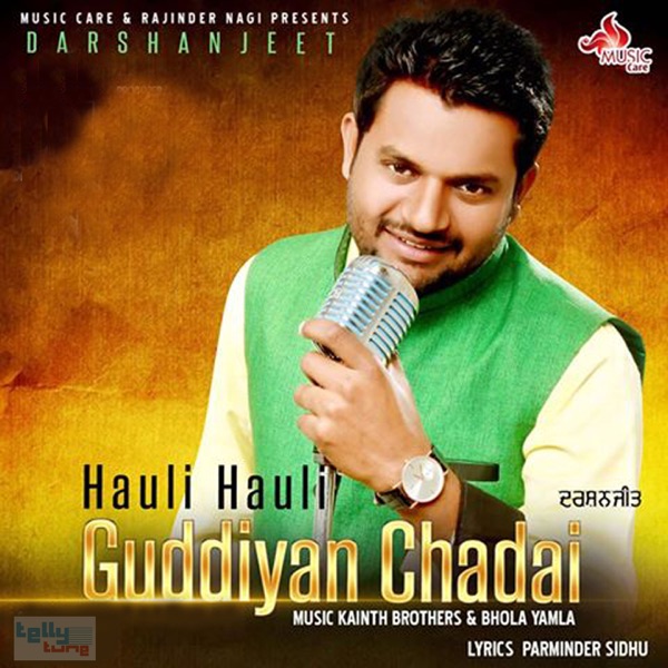 Hauli Hauli Guddiyan Chadai Cover