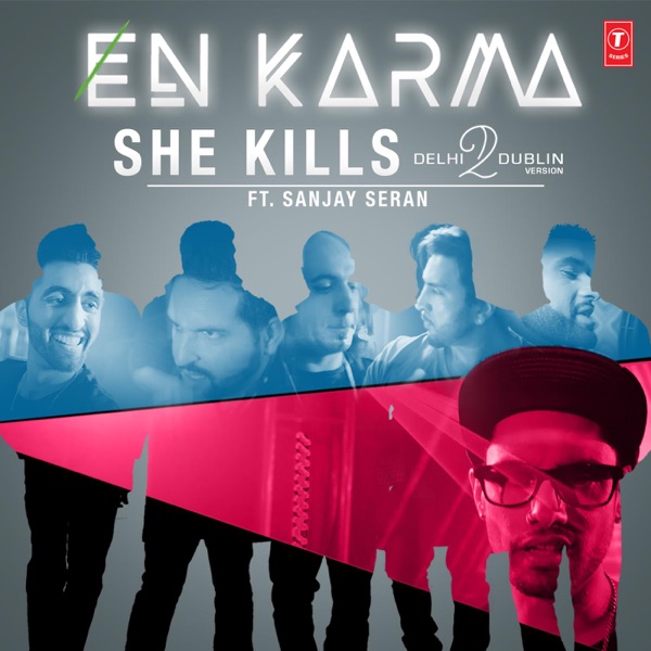 She Kills (Delhi2dublin Version) Cover