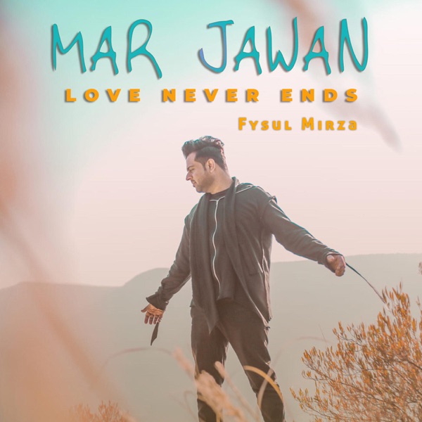 Mar Jawan   Love Never Ends Cover