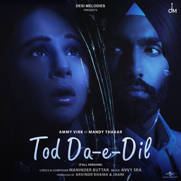 Tod Da E Dil (Full Version) Cover