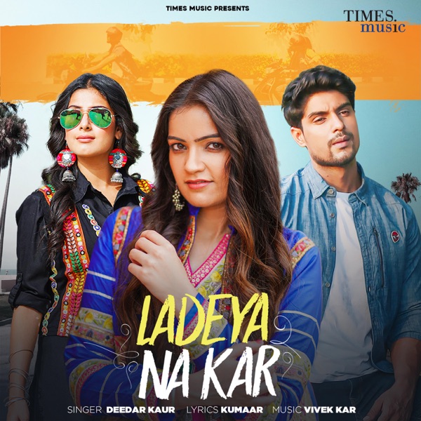 Ladeya Na Kar Cover