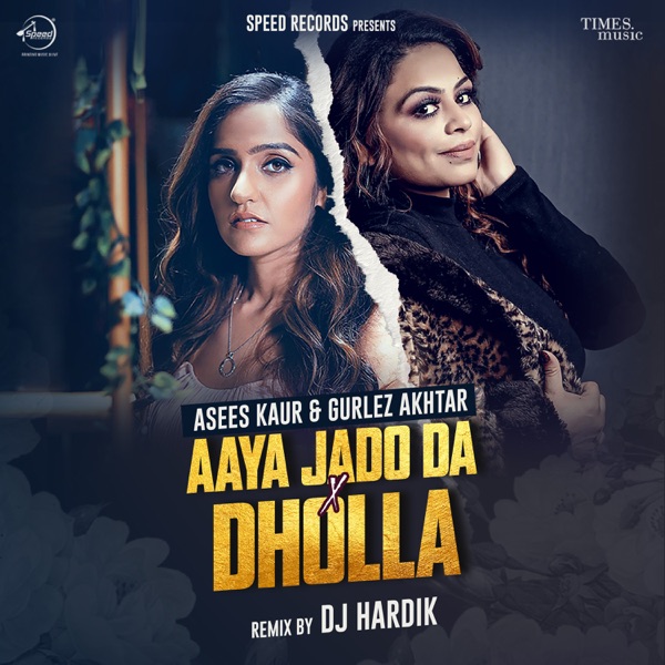 Aaya Jado Da X Dholla Cover