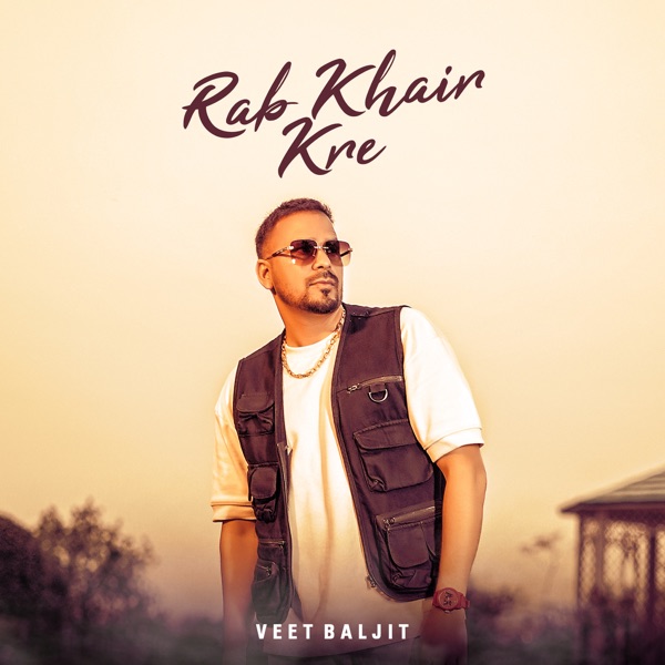 Rab Khair Kre Cover