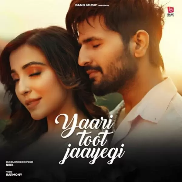 Yaari Toot Jayegi Cover