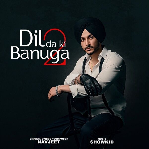 Dil Da Ki Banuga 2 Cover