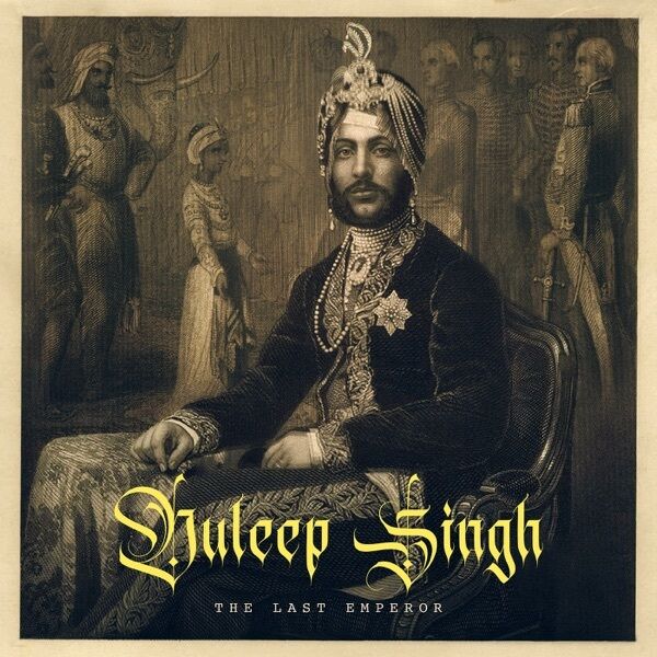 Duleep Singh The Last Emperor Cover