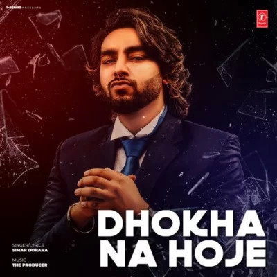 Dhokha Na Hoje Cover