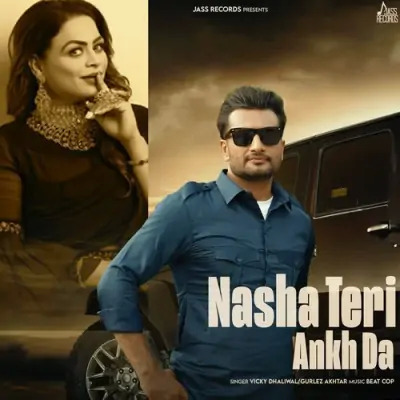 Nasha Teri Akh Da Cover