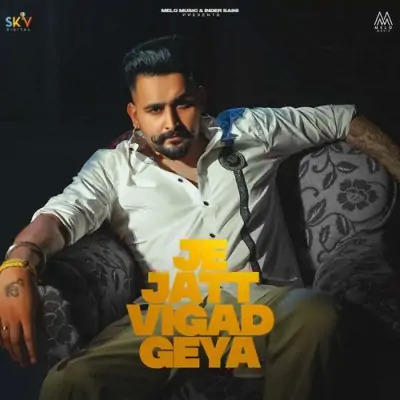 Je Jatt Vigad Geya Cover