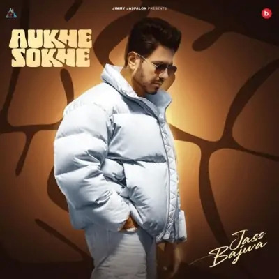 Aukhe Sokhe Cover