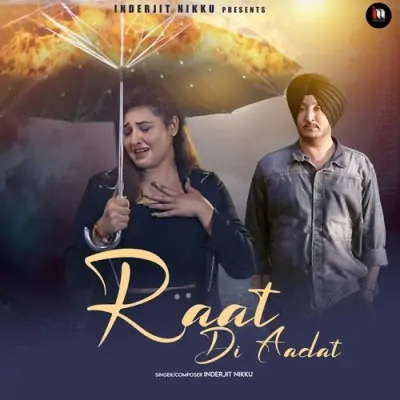 Raat Di Aadat Cover