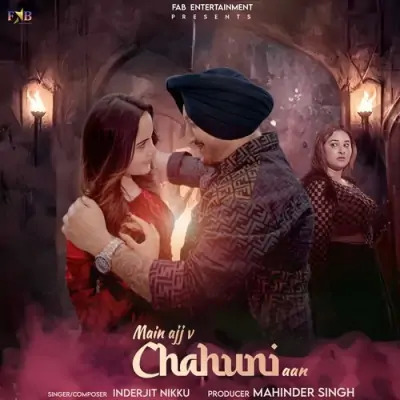 Main Ajj V Chahuni Aan Cover